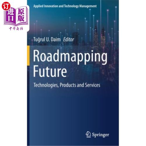 海外直订roadmapping future: technologies, products and services